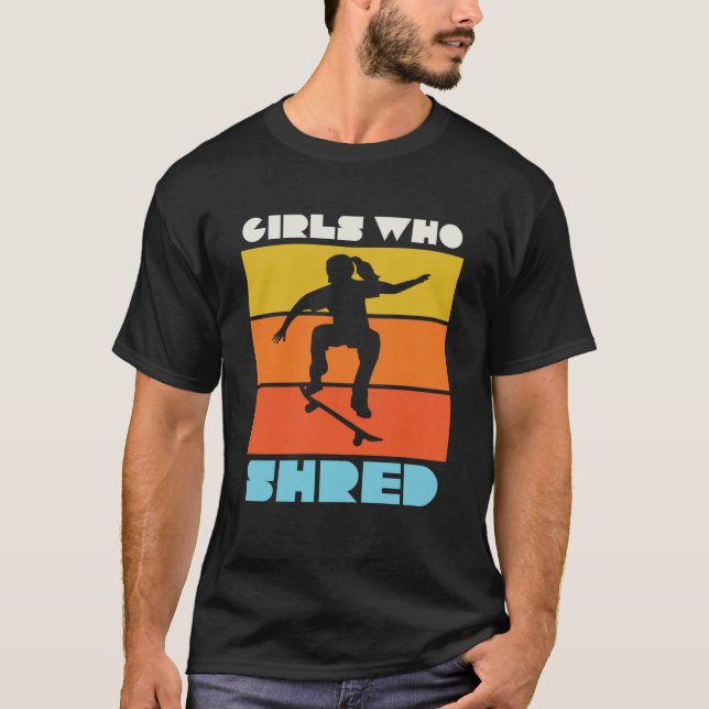 Camiseta Meninas Que Partilharam Meninas De Skateboarder (Frente)