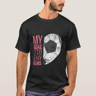 Camiseta Meninas Que Se Dão Ao Meu Objetivo É Negar O Seu