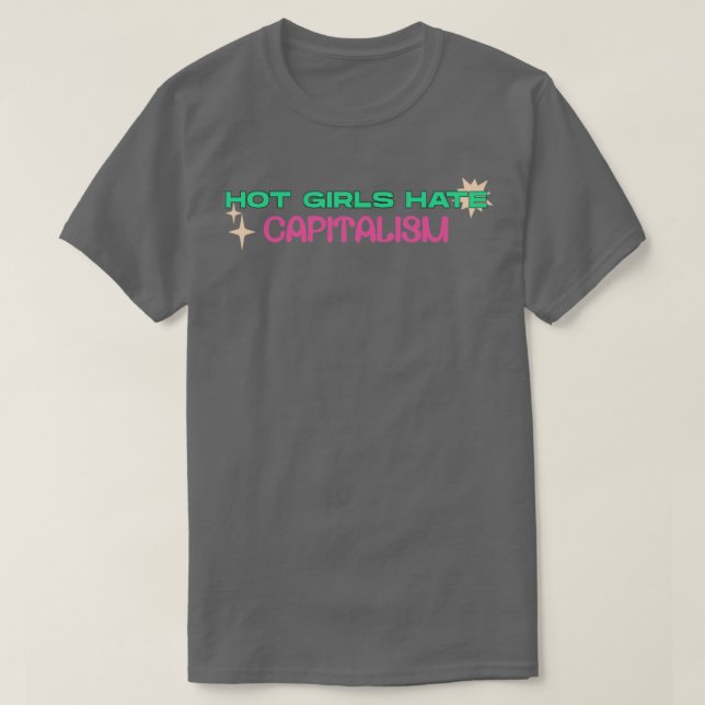 Camiseta Meninas Quentes Odeiam Capitalismo (Frente do Design)