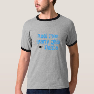 Camiseta Meninas reais do casado dos homens que dançam