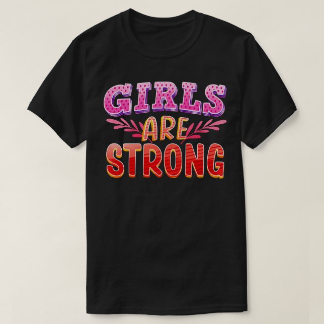 Camiseta Meninas São Fortes Empoderamento Feminismo (Frente do Design)
