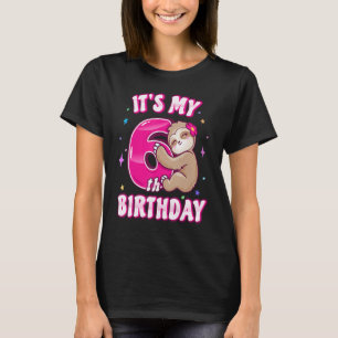Camiseta Meninas Sexto Aniversário É Meu 6 Bday Pink Sloth 