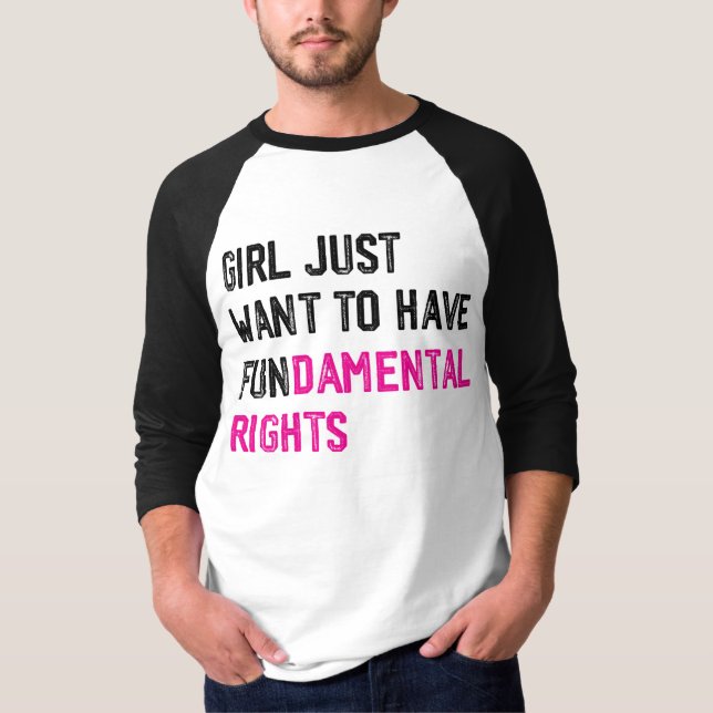 CAMISETA MENINAS SÓ QUEREM TER DIREITOS FUNDAMENTAIS (Frente)