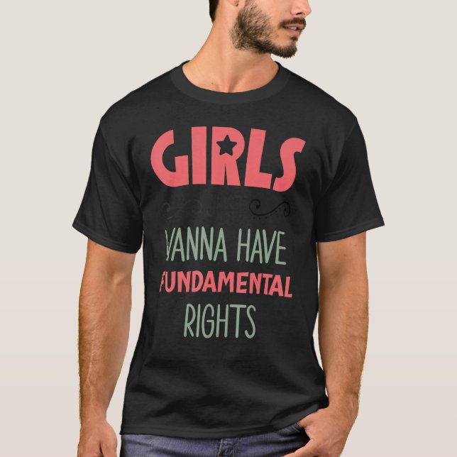 Camiseta Meninas Só querem ter direitos fundamentais (Frente)