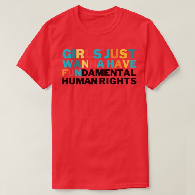 Camiseta Meninas Só Querem Ter Direitos Fundamentais 14 (Frente do Design)