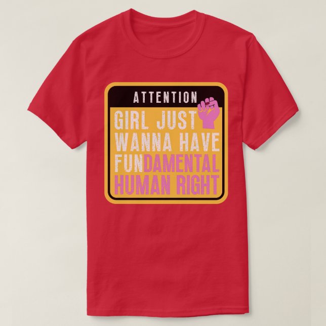 Camiseta Meninas Só Querem Ter Direitos Fundamentais 53 (Frente do Design)