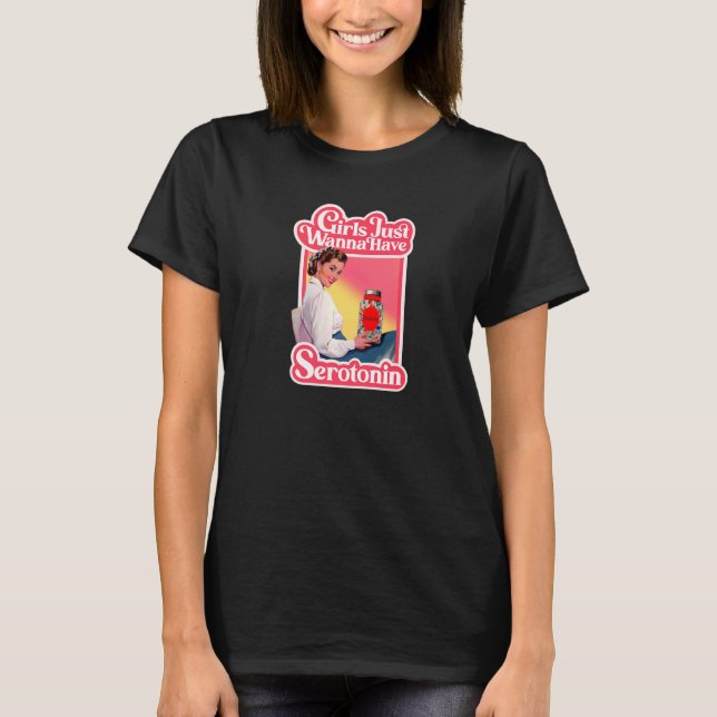 Camiseta Meninas Só Querem Ter Serotonina (Frente)
