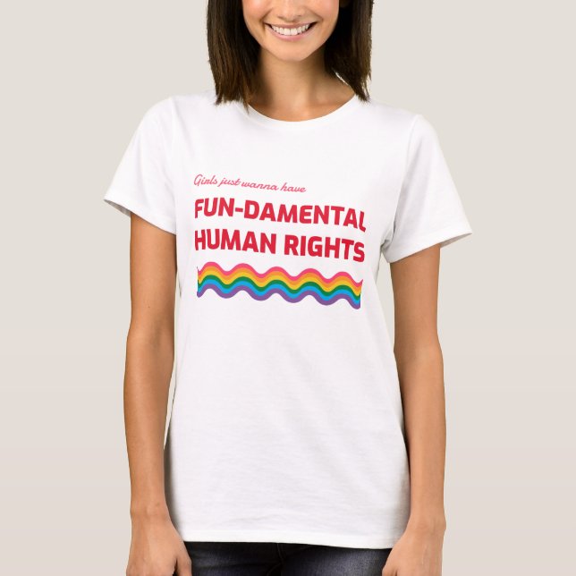 Camiseta Meninas Só Querem Ts De Direitos Humanos Fundament (Frente)
