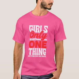 Camiseta Meninas Só Querem Uma Coisa De Alunos Empréstimos