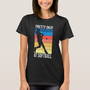 Camiseta Meninas Softball Citação Bonito Ok No Softball