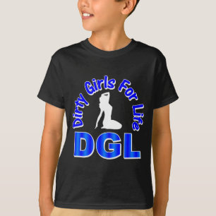 Camiseta Meninas sujas de DGL para a vida