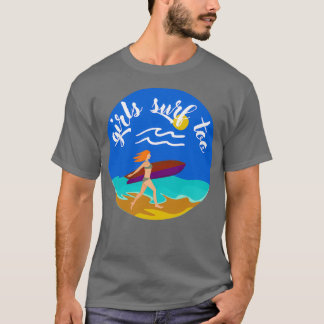 Camiseta Meninas surfs para Mulheres surfistas surfistas