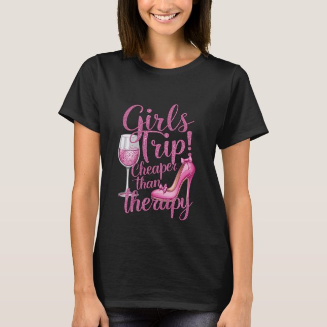 Camiseta Meninas Viajam Mais Baratas Do Que Festa De Vinho  (Frente)
