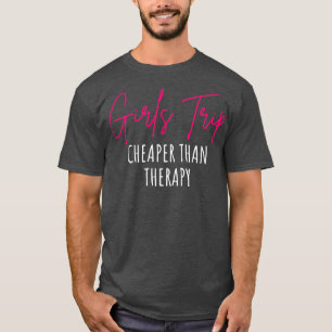 Camiseta Meninas Viajam Mais Baratas Que A Terapia I