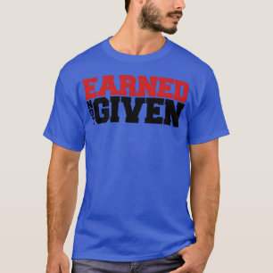 Camiseta menino Earned Not Given