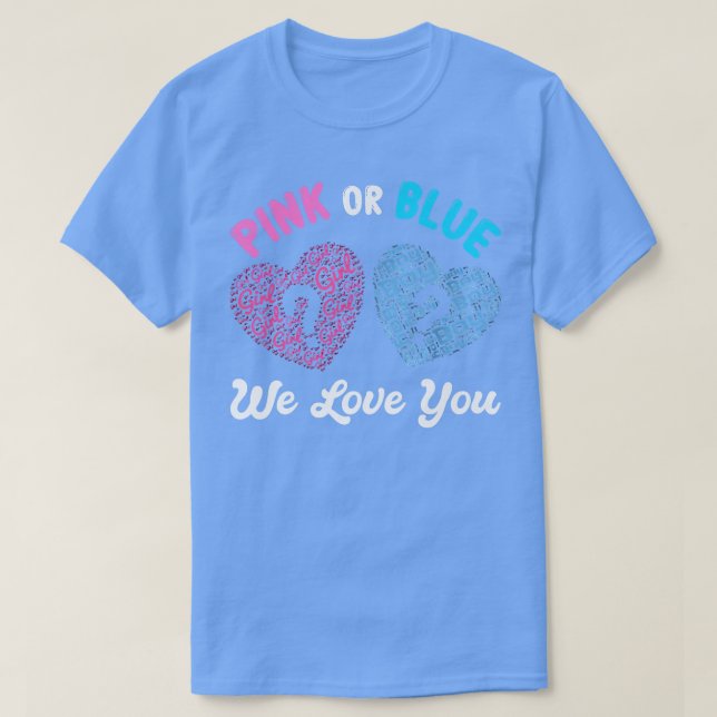 Camiseta Menino Rosa Ou Azul Ou Menina Que Te Ama A Revelaç (Frente do Design)