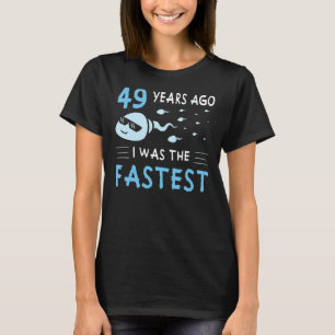 Camiseta Meninos 49 Anos Atrás Eu Era O Aniversário Mais Rá