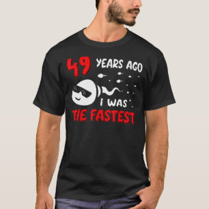 Camiseta Meninos 49 Anos Atrás Eu Era O Aniversário Mais Rá