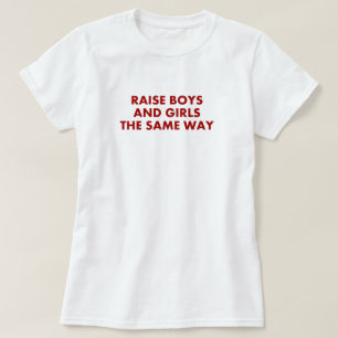 Camiseta Meninos e meninas do aumento a mesma maneira