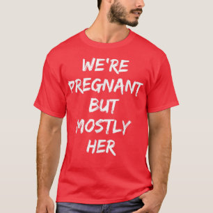 Camiseta Meninos logo serão Pais... estamos grávidos, mas n
