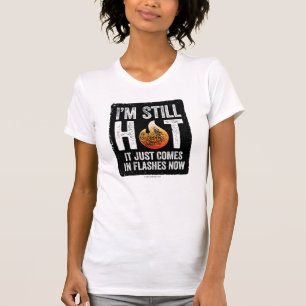 Camiseta Menopausa (ainda estou quente)