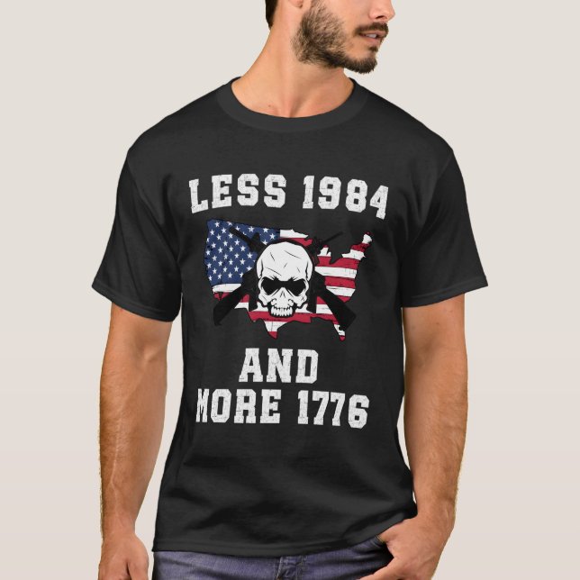 Camiseta Menos Como 1984 Mais Como 1776 Crânio Dos Eua (Frente)