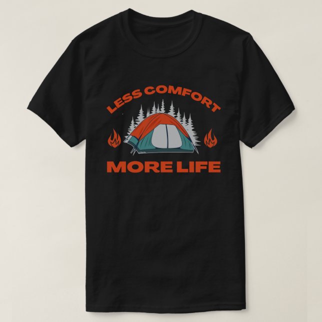 Camiseta MENOS CONFORTO MAIS Viagem de acampamento (Frente do Design)
