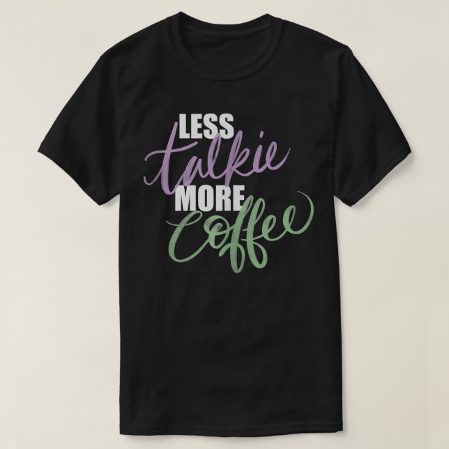 Camiseta Menos Conversa Fale Mais Café Manhã (Frente do Design)