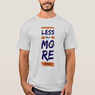 Camiseta Menos conversa, mais ação