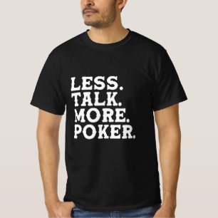 Camiseta Menos conversa mais pôquer