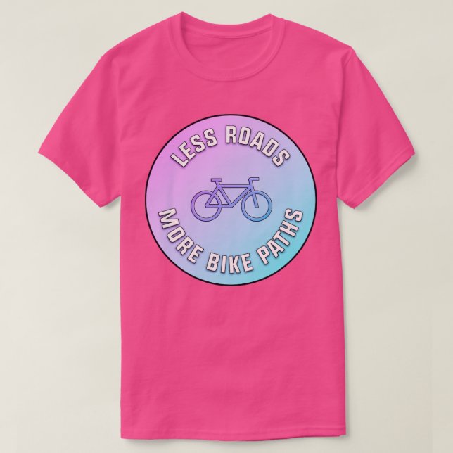 Camiseta Menos estradas mais caminhos de bicicleta (Frente do Design)