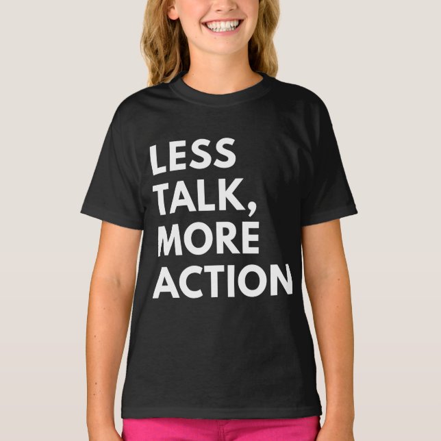 CAMISETA MENOS FALA MAIS AÇÃO (Frente)