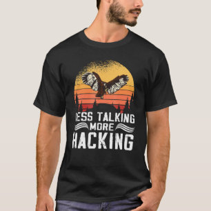Camiseta Menos Falando mais hackeando a Falconry Sunset