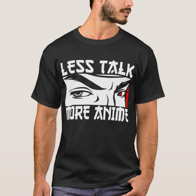 Camiseta Menos Fale Mais Anime - Anime Engraçado (Frente)