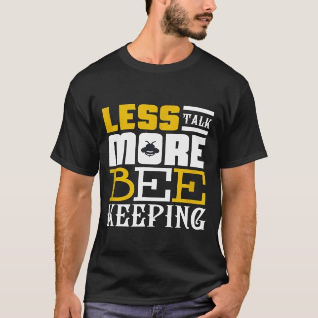 Camiseta Menos Fale Mais Citação De Abelhas (Frente)