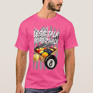 Camiseta Menos Fale Mais Giz Billiard 8 Ball Piscina Player