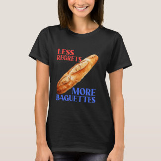 Camiseta Menos Lamenta Mais Baguetes Engraçada Baguette Lov