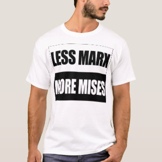 Camiseta Menos Marx mais Mises