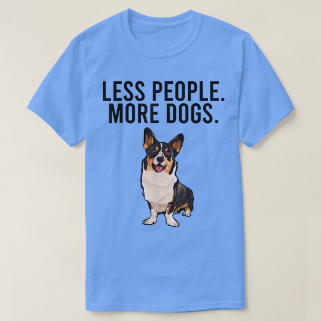 Camiseta Menos Pessoas Mais Cachorros Cardigan Welsh Corgi  (Frente do Design)