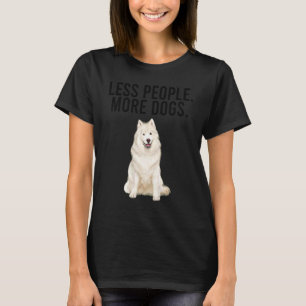 Camiseta Menos Pessoas Mais Cães Samoyed  Introvertido