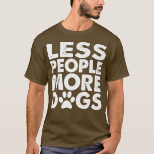 Camiseta Menos Pessoas Mais Engraçado Proprietário de Cacho