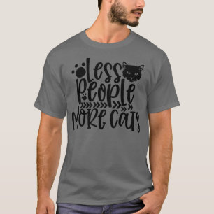 Camiseta Menos Pessoas Mais Gatos Gato Gato Gato Gato Gato