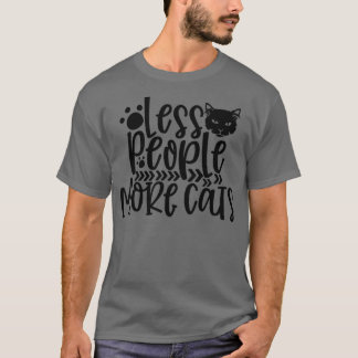 Camiseta Menos Pessoas Mais Gatos Gato Gato Gato Gato Gato