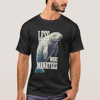 Camiseta Menos Pessoas Mais Manatinas Manatear Vaca do Mar