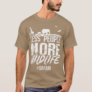 Camiseta Menos Pessoas Mais Vida Selvagem Safari