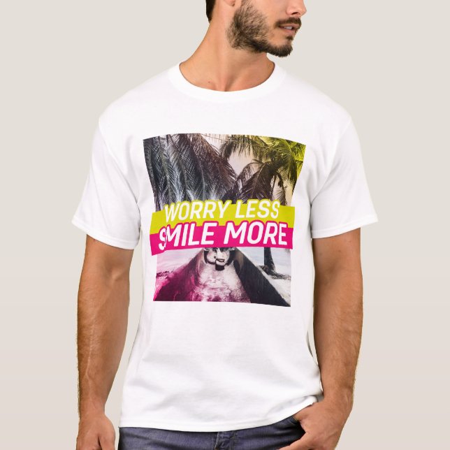 Camiseta Menos Preocupação, Sorria Mais (Frente)