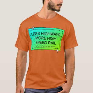 Camiseta Menos rodovias Mais Transporte Público Ferroviário