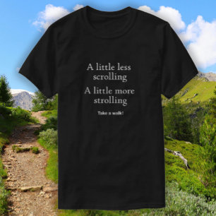 Camiseta Menos Rolando Mais Passeando - Faça um passeio - C