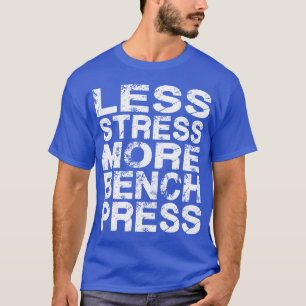 Camiseta Menos stress - Mais pressão no banco de dados