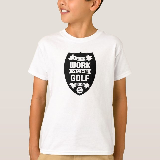 Camiseta Menos trabalho mais golfe (Frente)